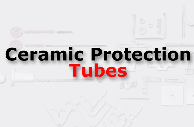 Ceramic Protection Tubes